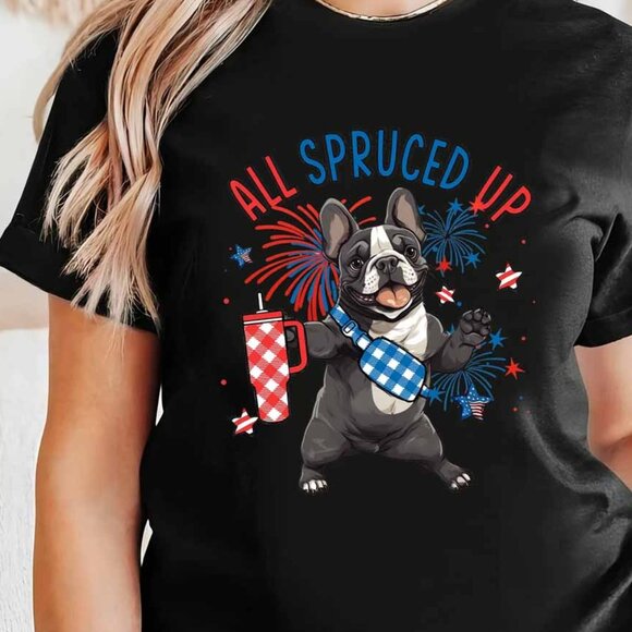 All Spruced Up Frenchie Shirt, Cute French Bulldog 4th of July T-Shirt - Picture 1 of 5